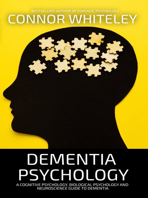 Title details for Dementia Psychology by Connor Whiteley - Available